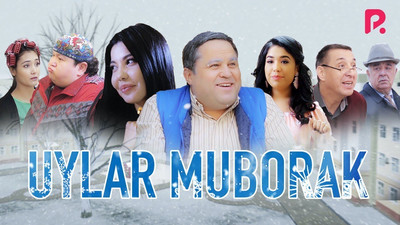 Uylar muborak Uzbek film 2018 kino skachat