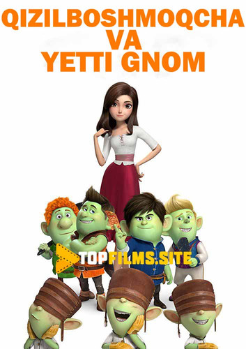 Qizil boshmoqcha va yetti gnom Premyera Uzbek tilida 2019 Multfilm skachat