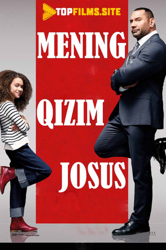 Mening josus qizim / Mening ayg'oqchim josusim Uzbek tilida 2020 kino skachat