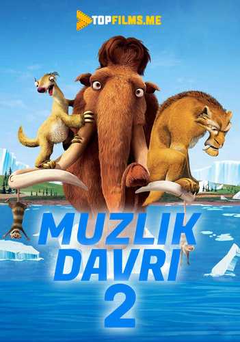 Muzlik davri 2 Uzbek tilida 2006 multfilm skachat FHD