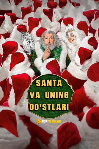 Santa va uning do'stlari Uzbek tilida skachat film