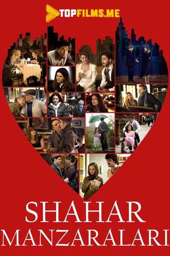 Shahar manzaralari Uzbek tilida 2008 kino skachat FHD