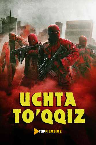 Uchta to'qqiz / 999 Uzbek tilida 2015 skachat FHD