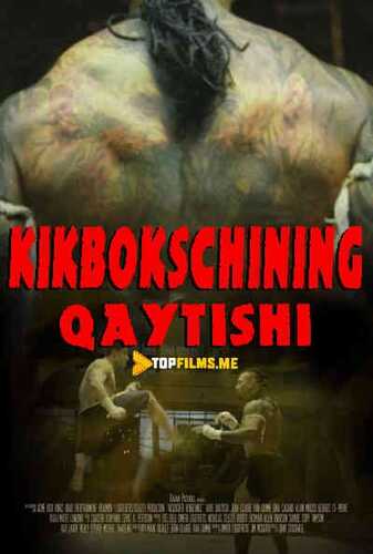 Kikbokschining qaytishi Uzbek tilida 2016 skachat FHD