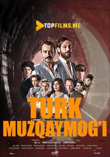 Turk muzqaymog'i Uzbek tilida 2019 skachat FHD
