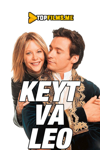 Keyt va Leo Uzbek tilida 2001 kino skachat