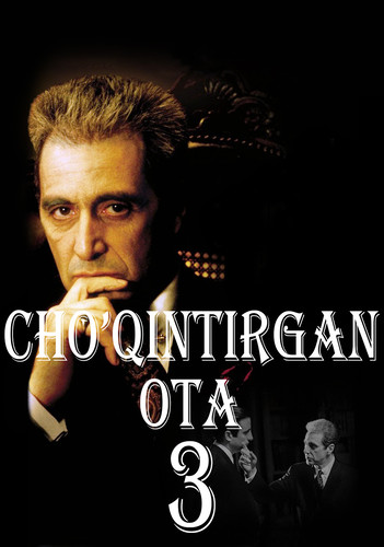 Cho'qintirgan ota 3 Uzbek tilida 1990 kino skachat
