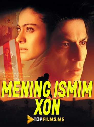 Mening ismim Xon Uzbek tilida 2010 kino skachat 4K