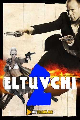 Eltuvchi 2 / Tashuvchi 2 Uzbek tilida 2005 skachat FHD